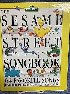 Seller image for The Sesame Street Songbook. 64 Favorite Songs Featuring Jim Henson's Sesame Street Muppets for sale by Bryn Mawr Bookstore