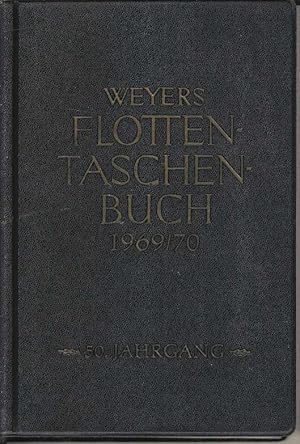 Weyers Flottentaschenbuch 50 Jahrgang 1969/70