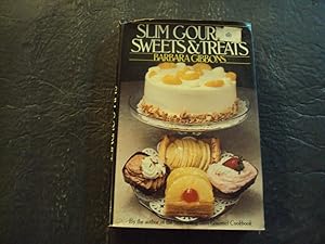 Seller image for Slim Gourmet Sweets And Treats hc Barbara Gibbons 1st Ed 1982 for sale by Joseph M Zunno