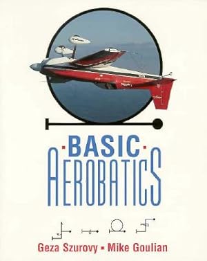 Bild des Verkufers fr Basic Aerobatics (Paperback or Softback) zum Verkauf von BargainBookStores