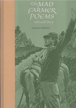 Image du vendeur pour The Mad Farmer Poems mis en vente par Ken Sanders Rare Books, ABAA