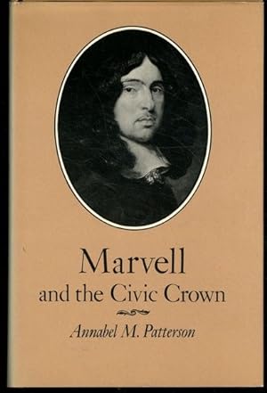 Marvell and the Civic Crown by Annabel M. Patterson (1978-08-21)