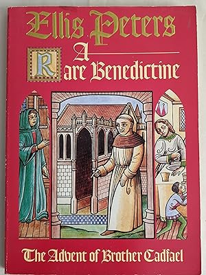 Seller image for A Rare Benedictine : The Advent of Brother Cadfael for sale by Ed's Books