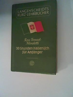 Imagen del vendedor de 30 Stunden Italienisch fr Anfnger. a la venta por ANTIQUARIAT FRDEBUCH Inh.Michael Simon