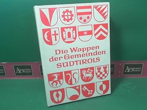 Bild des Verkufers fr Die Wappen der Gemeinden Sdtirols. (= Etschlandbcher, Band 7). zum Verkauf von Antiquariat Deinbacher