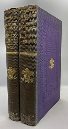 Autobiography of Miss Cornelia Knight, Lady Companion to the Princess Charlotte of Wales. With Ex...