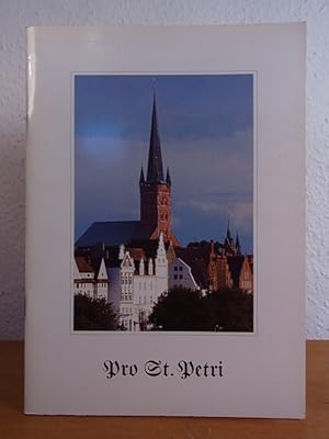 Imagen del vendedor de Pro St. Petri. Fr die Zukunft einer traditionsreichen Lbecker Kirche a la venta por Antiquariat Weber