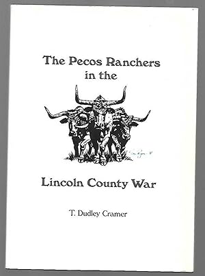 Seller image for The Pecos Ranchers in the Lincoln County War for sale by K. L. Givens Books