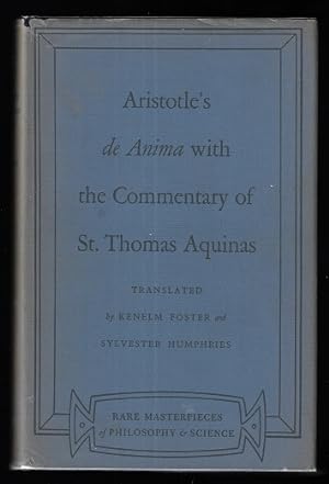 Aristotle's De Anima in the Version of William of Moerbeke and the Commentary of St. Thomas Aquinas