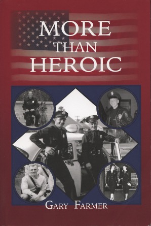 Seller image for More Than Heroic: The Spoken Words of Those Who Served With The Los Angeles Police Department for sale by Kenneth A. Himber