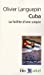 Seller image for Cuba, La Faillite D Une UT (Folio Actuel) (French Edition) [FRENCH LANGUAGE - Soft Cover ] for sale by booksXpress