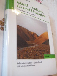 Seller image for Island - Vulkane, Eis und Einsamkeit Eine extreme Tour per Rad for sale by Alte Bcherwelt