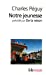 Image du vendeur pour Notre Jeunesse de La (Collection Folio/Essais) (English and French Edition) [FRENCH LANGUAGE - Soft Cover ] mis en vente par booksXpress