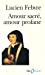 Image du vendeur pour Amour Sacre Amour Profa (Folio Histoire) (English and French Edition) [FRENCH LANGUAGE - Soft Cover ] mis en vente par booksXpress