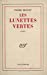 Bild des Verkufers fr Les Lunettes vertes [FRENCH LANGUAGE - Soft Cover ] zum Verkauf von booksXpress