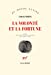 Seller image for La volont © et la fortune [FRENCH LANGUAGE - Soft Cover ] for sale by booksXpress