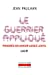 Image du vendeur pour Le guerrier appliqué ; Progrès en amour assez lents ; Lalie [FRENCH LANGUAGE - Soft Cover ] mis en vente par booksXpress