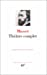 Bild des Verkufers fr Theatre complet (Bibliotheque de la Pleiade) (French Edition) (Bibliotheque de la Pleiade) [FRENCH LANGUAGE - No Binding ] zum Verkauf von booksXpress