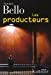 Image du vendeur pour Les producteurs (French Edition) [FRENCH LANGUAGE - Soft Cover ] mis en vente par booksXpress