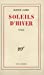 Bild des Verkufers fr Soleils d'hiver [FRENCH LANGUAGE - Soft Cover ] zum Verkauf von booksXpress