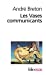Image du vendeur pour Vases Communicants (Folio Essais) (French Edition) [FRENCH LANGUAGE - Soft Cover ] mis en vente par booksXpress