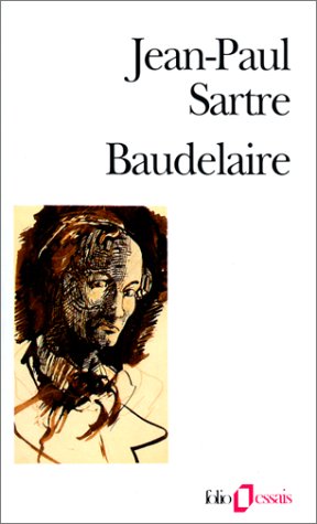 Immagine del venditore per Baudelaire Sartre (Folio Essais) (English and French Edition) [FRENCH LANGUAGE - Soft Cover ] venduto da booksXpress