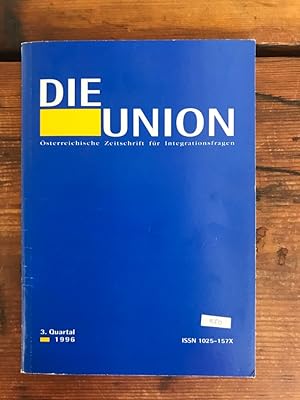 Die Union - Österreichische Zeitschrift für Integrationsfragen; 3. Quartal 1996