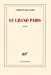 Bild des Verkufers fr Le Grand Paris (French Edition) [FRENCH LANGUAGE - Soft Cover ] zum Verkauf von booksXpress