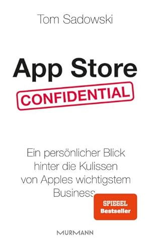 Bild des Verkufers fr App Store Confidential: Ein persnlicher Blick hinter die Kulissen von Apples wichtigstem Business : Ein persnlicher Blick hinter die Kulissen von Apples wichtigstem Business zum Verkauf von AHA-BUCH