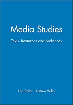 Bild des Verkufers fr Media Studies : Texts, Institutions and Audiences zum Verkauf von GreatBookPricesUK