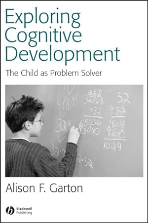 Imagen del vendedor de Exploring Cognitive Development : The Child As Problem Solver a la venta por GreatBookPricesUK
