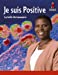 Seller image for je suis positive,la belle bostwanaise Paperback for sale by booksXpress