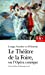 Seller image for Le Theatre De La Foire (French Edition) [FRENCH LANGUAGE - Soft Cover ] for sale by booksXpress