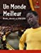 Immagine del venditore per UN Monde Meilleur Paperback venduto da booksXpress