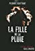 Bild des Verkufers fr La fille de la pluie [FRENCH LANGUAGE - Soft Cover ] zum Verkauf von booksXpress