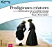 Imagen del vendedor de Prodigieuses creatures (mp3 CD) [FRENCH LANGUAGE] Paperback a la venta por booksXpress