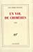 Seller image for Un vol de chimeres (French Edition) [FRENCH LANGUAGE - Soft Cover ] for sale by booksXpress