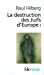 Seller image for Destruc Des Juifs D Eur (Folio Histoire) (French Edition) [FRENCH LANGUAGE - Soft Cover ] for sale by booksXpress