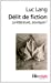 Image du vendeur pour Delit de Fiction (Folio Essais) (French Edition) [FRENCH LANGUAGE - Soft Cover ] mis en vente par booksXpress