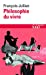 Seller image for Philosophie du vivre [FRENCH LANGUAGE - Soft Cover ] for sale by booksXpress