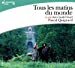 Image du vendeur pour Tous les matins du monde, lu par Jean-claude Drouot (2 CD) [FRENCH LANGUAGE - Soft Cover ] mis en vente par booksXpress