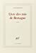 Seller image for Livre des rois de Bretagne [FRENCH LANGUAGE - Soft Cover ] for sale by booksXpress