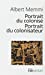 Seller image for Portrait Du Colonise (Folio Actuel) (English and French Edition) [FRENCH LANGUAGE - Soft Cover ] for sale by booksXpress