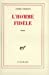 Seller image for L'Homme fidèle [FRENCH LANGUAGE - Soft Cover ] for sale by booksXpress