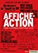 Bild des Verkufers fr Affiche-Action: Quand la politique s' ©crit dans la rue [FRENCH LANGUAGE - Soft Cover ] zum Verkauf von booksXpress