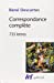 Seller image for Correspondance complète [FRENCH LANGUAGE - Soft Cover ] for sale by booksXpress