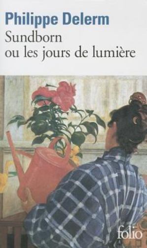 Seller image for Sundborn Ou Les Jours De Lumiere (Folio) (English and French Edition) by Delerm, Philippe [FRENCH LANGUAGE - Mass Market Paperback ] for sale by booksXpress