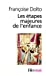 Bild des Verkufers fr Etapes Majeures de l'enfance (Folio Essais) (French Edition) [FRENCH LANGUAGE - Soft Cover ] zum Verkauf von booksXpress