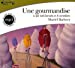 Seller image for Une Gourmandise Audio CD MP3 (French Edition) [FRENCH LANGUAGE - Audio Book (CD) ] for sale by booksXpress