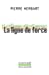 Image du vendeur pour la ligne de force [FRENCH LANGUAGE - Soft Cover ] mis en vente par booksXpress